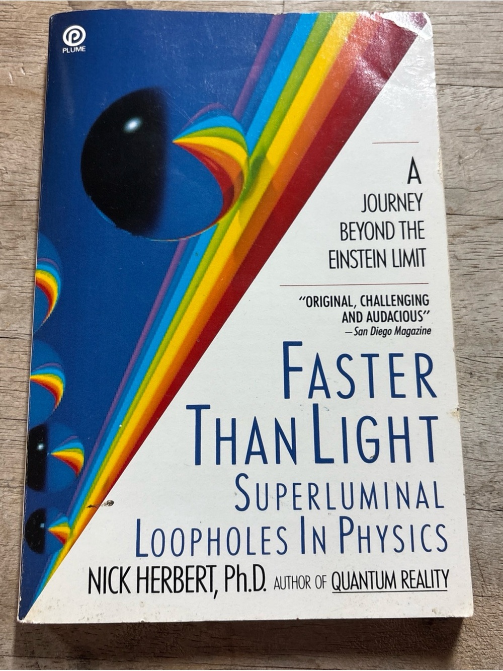Faster Than Light: Superluminal Loophol... by Herbert, Nick Paperback / softback